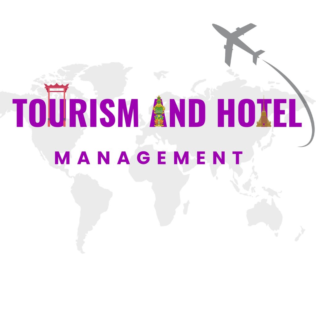 หลักสูตรบริหารธุรกิจบัณฑิต สาขาวิชาการจัดการท่องเที่ยวและโรงแรม